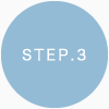 STEP.3